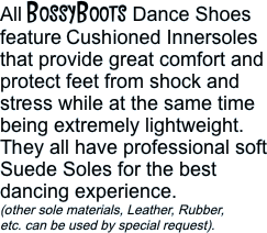 All BOSSYBOOTS Dance Shoes feature